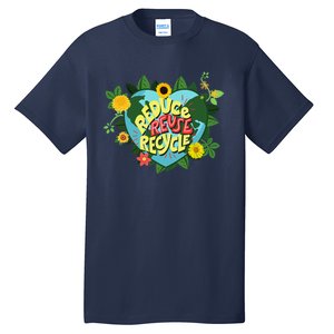 Earth Day Reduce Reuse Recycle Save Planet Tall T-Shirt