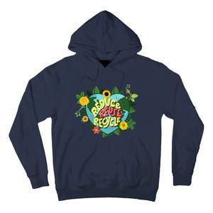 Earth Day Reduce Reuse Recycle Save Planet Tall Hoodie