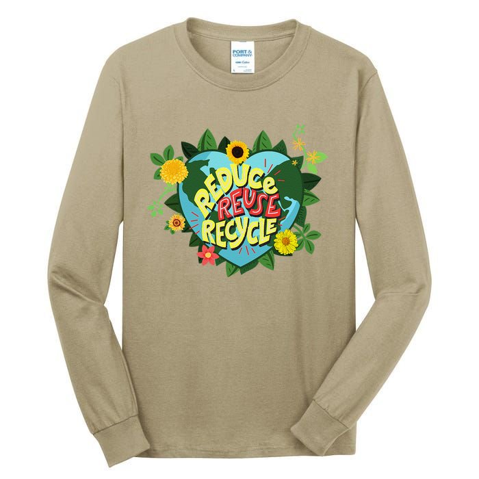 Earth Day Reduce Reuse Recycle Save Planet Tall Long Sleeve T-Shirt