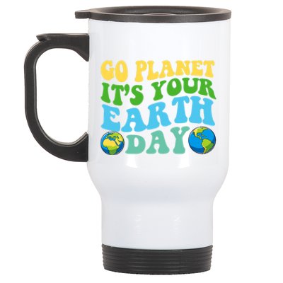 Earth Day Retro Groovy Go Planet It's Your Earth Day Gift Stainless Steel Travel Mug