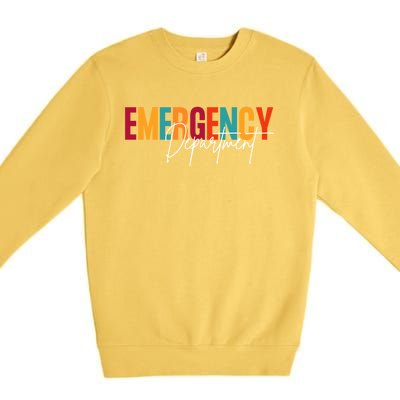 Emergency Departt Room Er Nurse Nursing Funny Funny Gift Funny Gift Premium Crewneck Sweatshirt