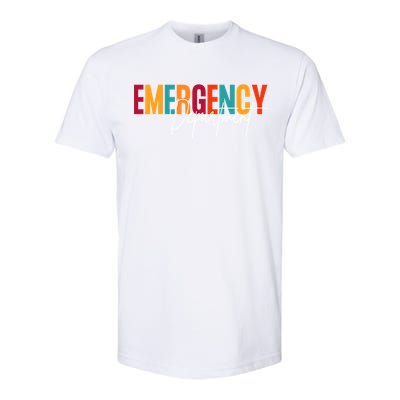 Emergency Departt Room Er Nurse Nursing Funny Funny Gift Funny Gift Softstyle CVC T-Shirt