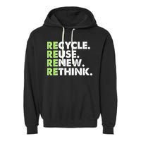 Earth Day Recycle Reuse Renew Rethink Garment-Dyed Fleece Hoodie