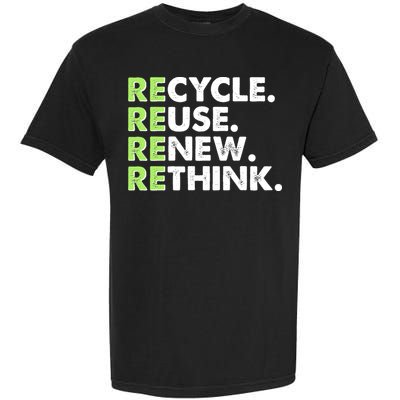 Earth Day Recycle Reuse Renew Rethink Garment-Dyed Heavyweight T-Shirt