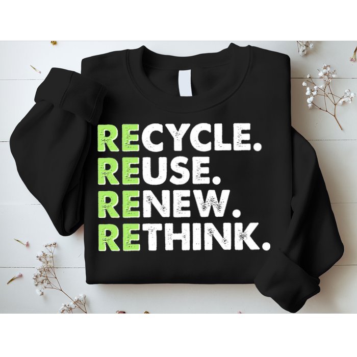 Earth Day Recycle Reuse Renew Rethink Sweatshirt