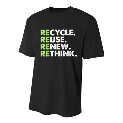 Earth Day Recycle Reuse Renew Rethink Youth Performance Sprint T-Shirt