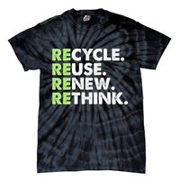 Earth Day Recycle Reuse Renew Rethink Tie-Dye T-Shirt