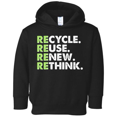 Earth Day Recycle Reuse Renew Rethink Toddler Hoodie
