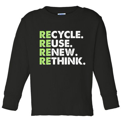Earth Day Recycle Reuse Renew Rethink Toddler Long Sleeve Shirt