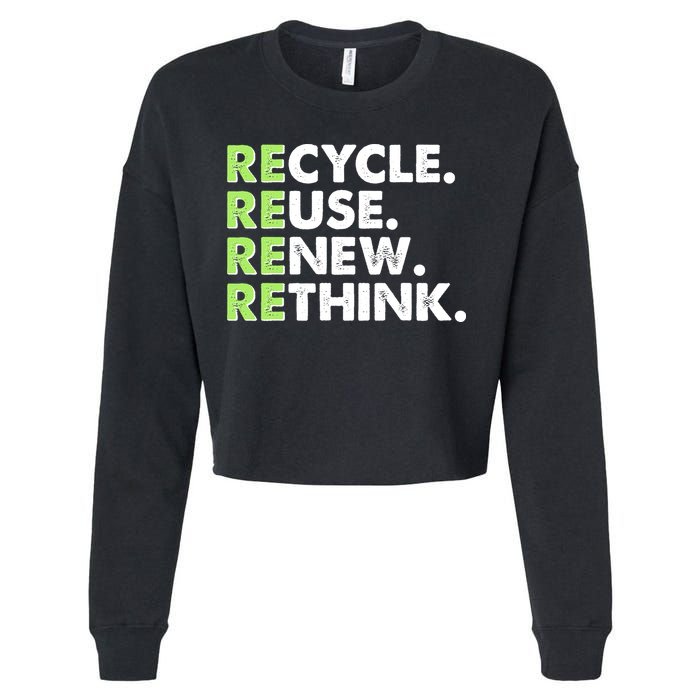 Earth Day Recycle Reuse Renew Rethink Cropped Pullover Crew