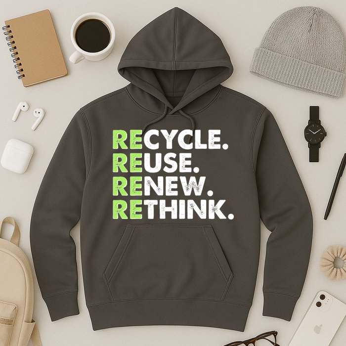 Earth Day Recycle Reuse Renew Rethink Hoodie