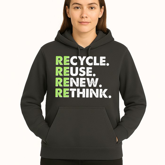 Earth Day Recycle Reuse Renew Rethink Hoodie