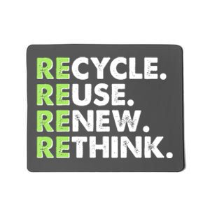 Earth Day Recycle Reuse Renew Rethink Mousepad