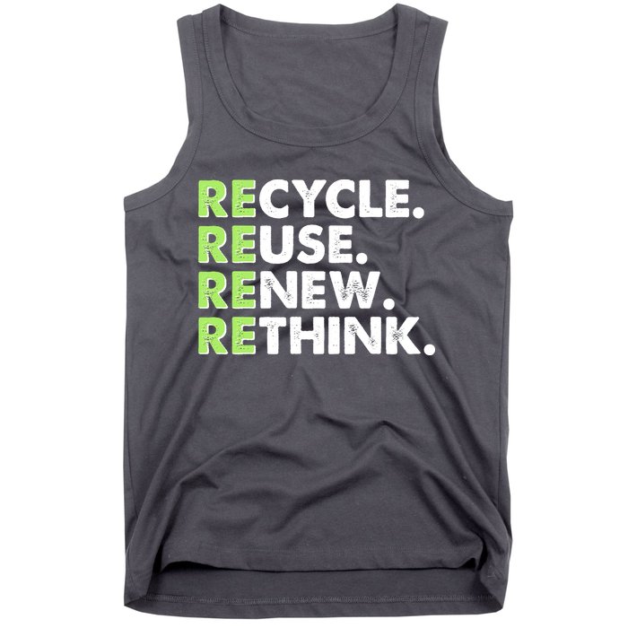Earth Day Recycle Reuse Renew Rethink Tank Top