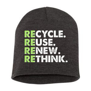 Earth Day Recycle Reuse Renew Rethink Short Acrylic Beanie