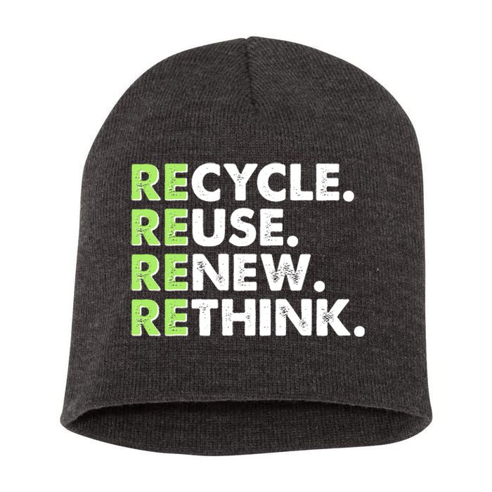 Earth Day Recycle Reuse Renew Rethink Short Acrylic Beanie