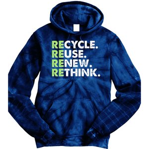 Earth Day Recycle Reuse Renew Rethink Tie Dye Hoodie