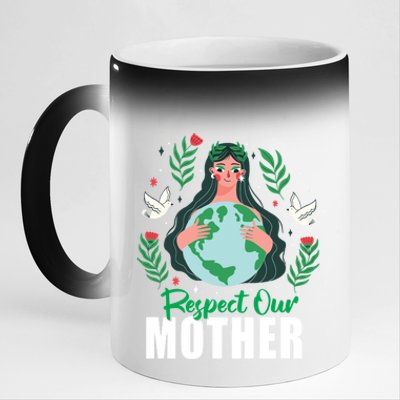 Earth Day Respect Our Mother Climate Change Meaningful Gift 11oz Black Color Changing Mug