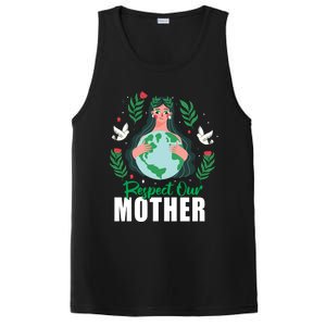 Earth Day Respect Our Mother Climate Change Meaningful Gift PosiCharge Competitor Tank