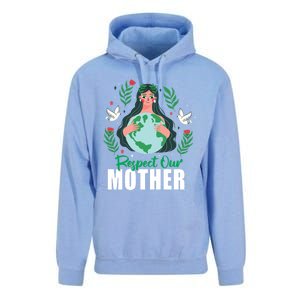 Earth Day Respect Our Mother Climate Change Meaningful Gift Unisex Surf Hoodie