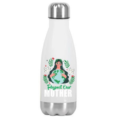 Earth Day Respect Our Mother Climate Change Meaningful Gift Stainless Steel Insulated Water Bottle