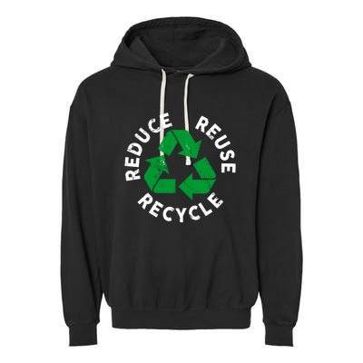 Earth Day Reduce Reuse Recycle Awesome Recycling Gift Garment-Dyed Fleece Hoodie