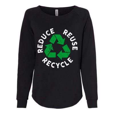 Earth Day Reduce Reuse Recycle Awesome Recycling Gift Womens California Wash Sweatshirt