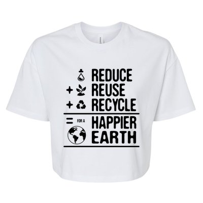 Earth Day Reduce Reuse Recycle Happy Earth Gift Bella+Canvas Jersey Crop Tee