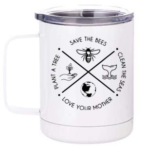 Earth Day Save The Bees Plant More Trees Clean The Seas 12 oz Stainless Steel Tumbler Cup