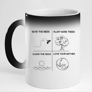 Earth Day Save The Bees Plant More Trees Clean The Seas Great Gift 11oz Black Color Changing Mug