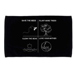 Earth Day Save The Bees Plant More Trees Clean The Seas Great Gift Microfiber Hand Towel