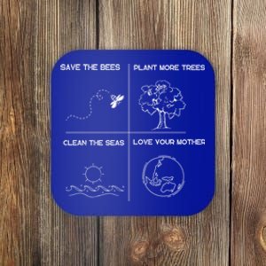 Earth Day Save The Bees Plant More Trees Clean The Seas Great Gift Coaster