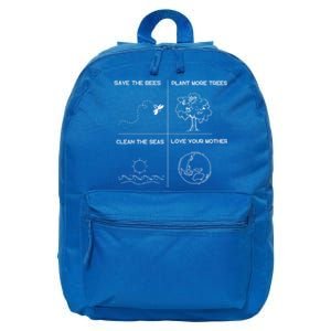 Earth Day Save The Bees Plant More Trees Clean The Seas Great Gift 16 in Basic Backpack