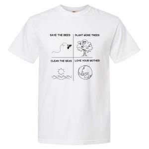 Earth Day Save The Bees Plant More Trees Clean The Seas Great Gift Garment-Dyed Heavyweight T-Shirt