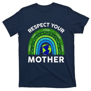 Earth Day Shirts Respect Your Mother I Speak For The Trees T-Shirt