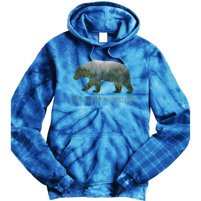 Earth Day Stand Against Deforestation Bear Gift Tie Dye Hoodie