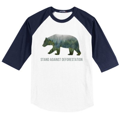 Earth Day Stand Against Deforestation Bear Gift Baseball Sleeve Shirt