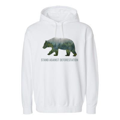 Earth Day Stand Against Deforestation Bear Gift Garment-Dyed Fleece Hoodie