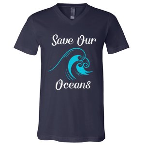 Earth Day Save Our Oceans Ocean Lovers Gift V-Neck T-Shirt