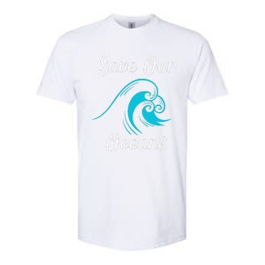 Earth Day Save Our Oceans Ocean Lovers Gift Softstyle CVC T-Shirt