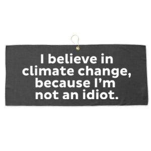 Earth Day Save The Planet I Believe In Climate Change Meaningful Gift Large Microfiber Waffle Golf Towel