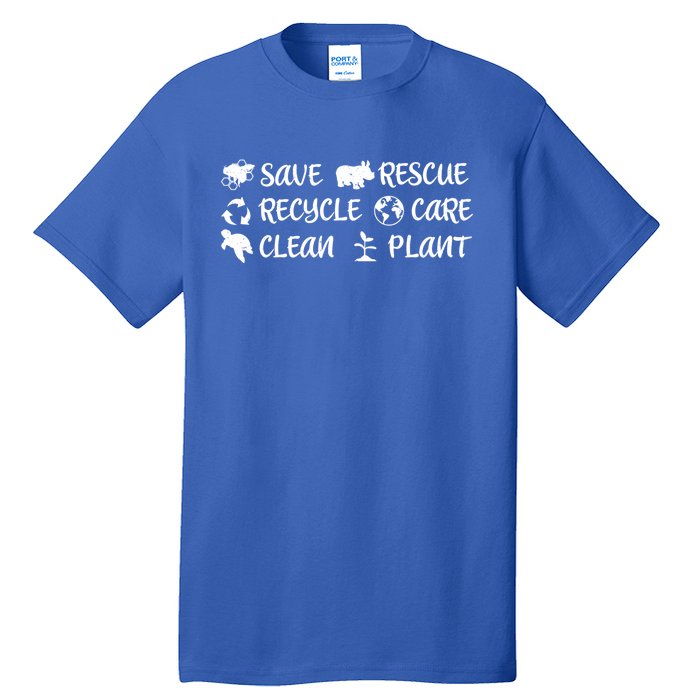 Earth Day Save Bees Rescue Recycle Care Clean Plant Trees Gift Tall T-Shirt