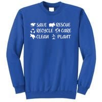 Earth Day Save Bees Rescue Recycle Care Clean Plant Trees Gift Tall Sweatshirt