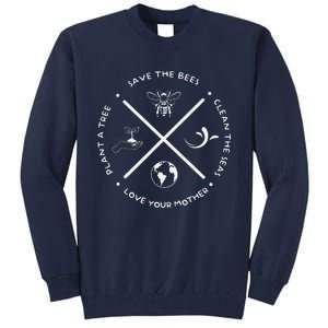 Earth Day Save The Bees Plant More Trees Clean Seas Protect Tall Sweatshirt