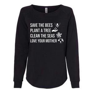 Earth Day Save the Bees Plant More Trees Clean the Seas Womens California Wash Sweatshirt