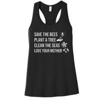 Earth Day Save the Bees Plant More Trees Clean the Seas Women's Racerback Tank