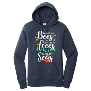 Earth Day Save The Bees Plant More Trees Clean The Seas Funny Women's Pullover Hoodie