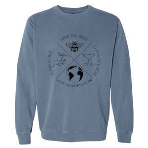 Earth Day Save The Bees Plant More Trees Clean The Seas Gift Garment-Dyed Sweatshirt