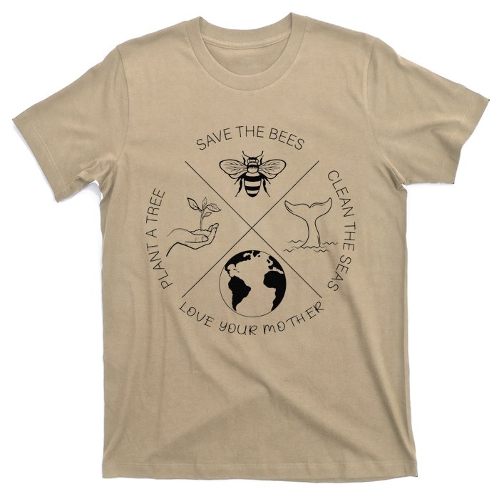 Earth Day Save The Bees Plant More Trees Clean The Seas Gift T-Shirt