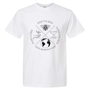 Earth Day Save The Bees Plant More Trees Clean The Seas Gift Garment-Dyed Heavyweight T-Shirt